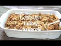 Leftover Turkey Casserole 