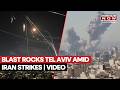 Israel Iran War Sirens Heard Over Tel Aviv As Israeli Forces Intercept Rockets Launched By Iran