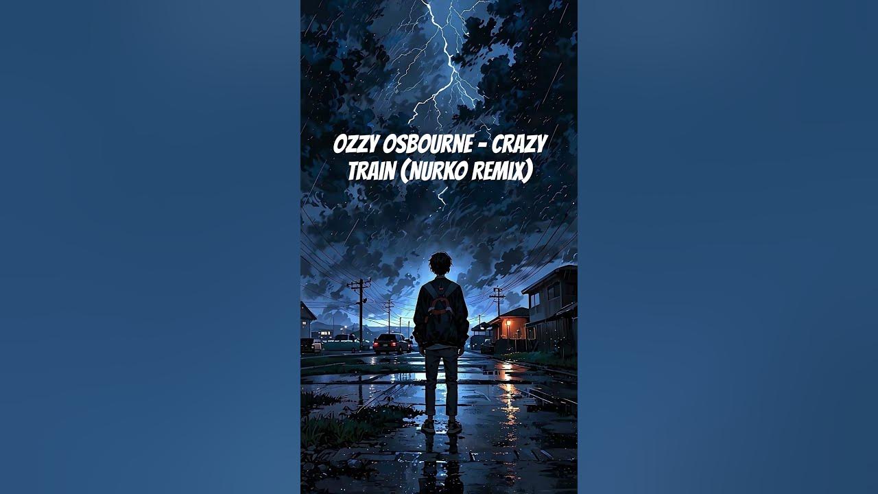 Ozzy Osbourne - Crazy Train (NURKO Tribute Remix)