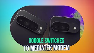 Google Ditches Qualcomm for MediaTek: What You Need to Know About Pixel 10 Modem Switch