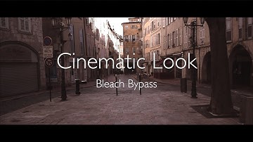 Cinematic Look Bleach Bypass