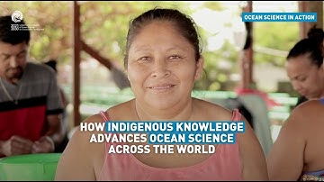 Ocean science in action: How Indigenous knowledge advances ocean science across the world