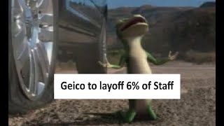 Geico announces they will layoff 6% of staff