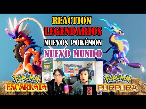 REACTION POKÉMON ESCARLATA Y PÚRPURA - Trailer POKÉMON LEGENDARIOS - NUEVOS POKÉMON