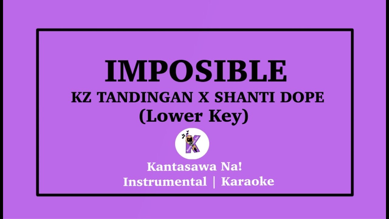 Imposible Kz X Shanti Dope Karaoke Lower Key Youtube