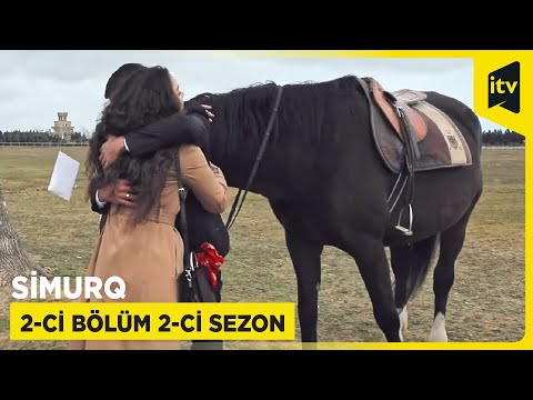 Simurq | 2-ci bölüm | 2-ci sezon