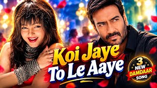 Koi Jaye To Le Aaye 3 New Damdaar Songs Ajay Devgn Rani Mukerji Bollywood Hit Songs