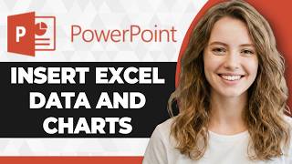 How to Insert Excel Data and Charts into PowerPoint (2026 Guide)