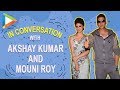 Akshay Kumar and Mouni Roy's BLOCKBUSTER Full interview on Gold