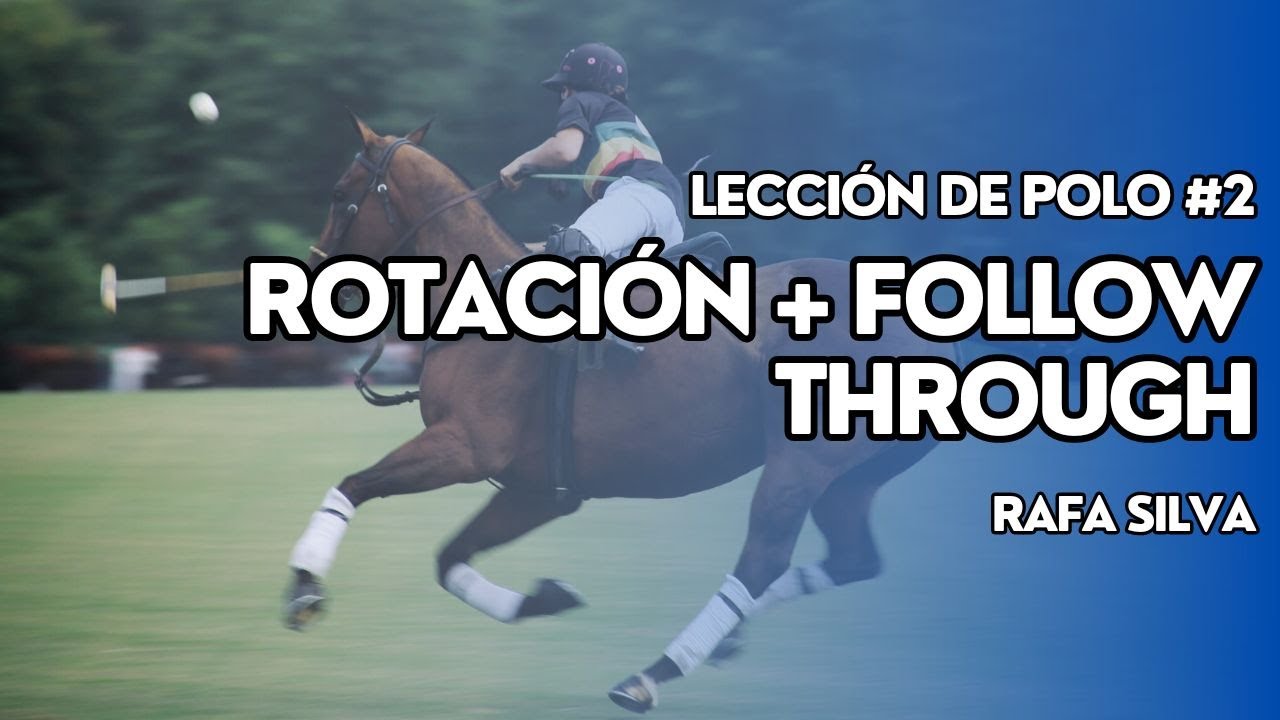 Rotación + Follow Through | CLASES DE POLO