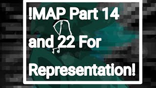MAP Part 14 and 22 For Representation  [Hosted  By @AaryCreationsYT]
