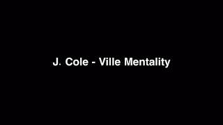 【解説付き和訳】J. Cole - Ville Mentality