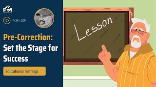 Pre-Correction Strategies: Prevent Problem Behavior Before It Starts