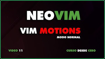 ⌨️ NEOVIM Aprende a usar VIM MOTIONS + modo Normal