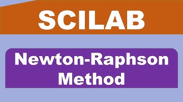 SCILAB: Newton-Raphson Method