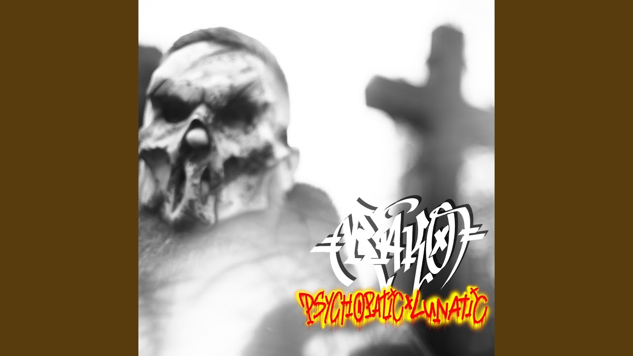 Psychopatic Lunatic