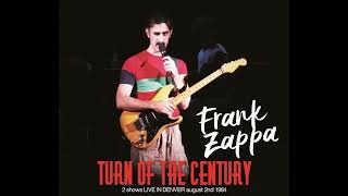 Frank Zappa - 1984 08 02 (E) -  Denver CO