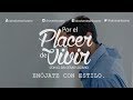 Enojate con estilo | Por el Placer de Vivir con el Dr. César Lozano