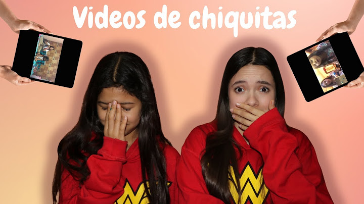 REACCIONANDO a VIDEOS de chiquitas 🫢