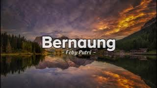Feby Putri - Bernaung | Lyrics