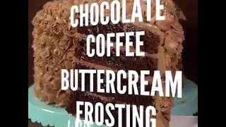 Chocolate coffee buttercream frosting by i am baker