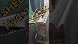 Old Sheet Bending 8 Feet