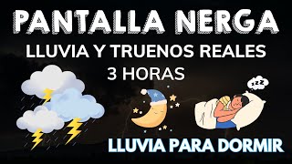 Relajarse in 3 Horas de Sonido de la Lluvia y Truenos  PANTALLA NEGRA