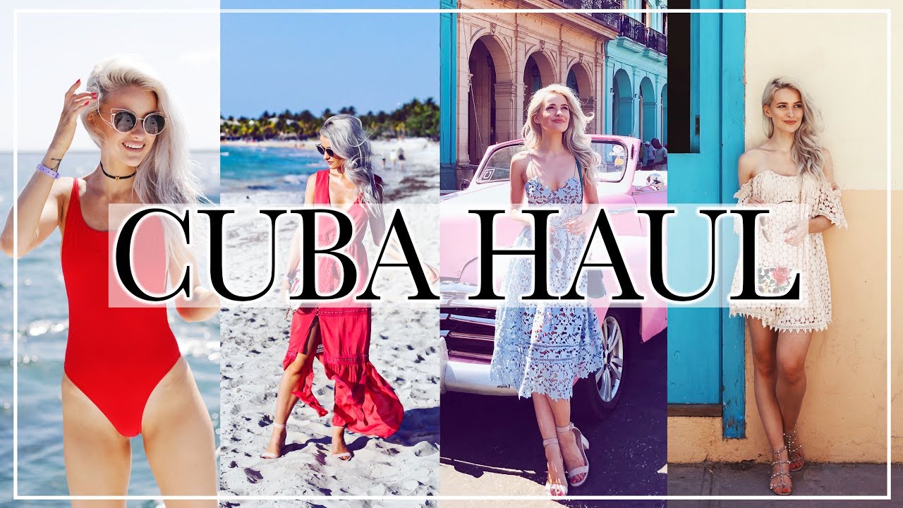 REVOLVE HAUL AND WHAT I WORE IN CUBA