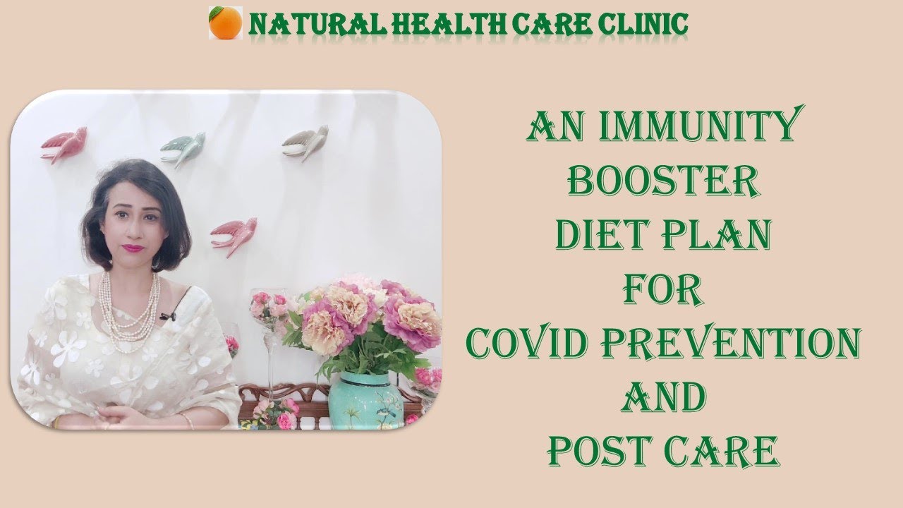 Diet Plan for Prevention of Covid and Post Covid Care. - YouTube