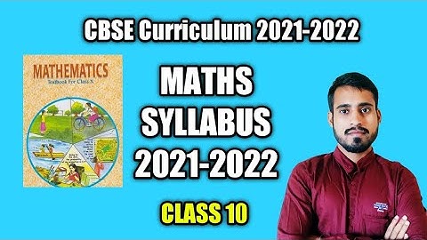 class 10 maths syllabus 2021-2022