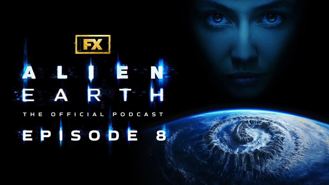 Episode 8 - The Real Monsters | Alien: Earth – The Official Podcast ...