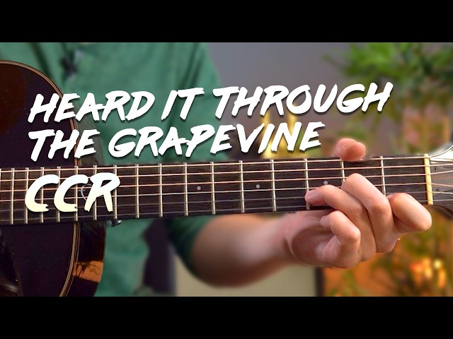 Play I Heard It Through The Grapevine with EASY Chords! class=