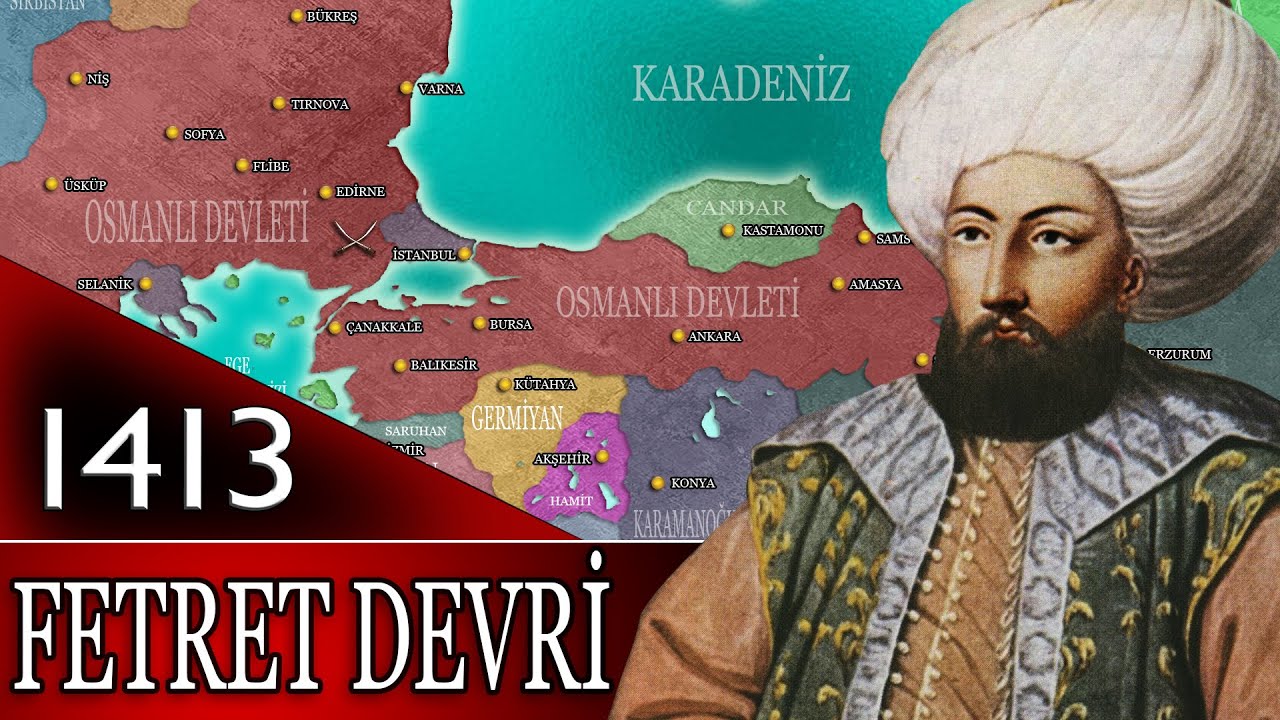 11 osmanli tarihi fetret devri mehmed celebi youtube