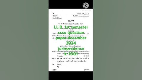 Ccsu LL.B. 1 st semester question paper december 2024 jurisprudence k-1001#Law#law andpolitychannel