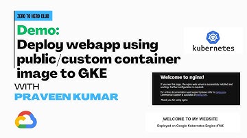 Demo: Deploy a website on Google Kubernetes Engine using a public container image and a custom image