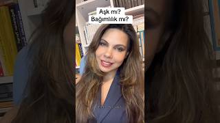 Gerçek Aşk Mı, Tok Bağımlılık Mı?