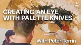 Arteza Fuel Your Creativity | Creating an Eye With Palette Knives With Peter Terrin