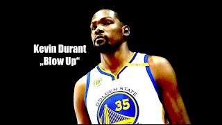 Kevin Durant - "Blow Up" Warriors 2017 Mix