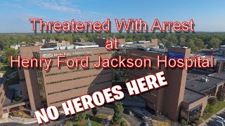 Trespassed From Henry Ford Hospital Update Jackson Michigan