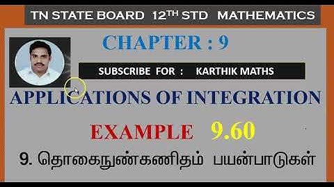 EXAMPLE 9.60| AREA BOUNDED BETWEEN THE CURVES | APPLICATIONS OF INTEGRATION | CHAPTER 9| 12TH MATHS