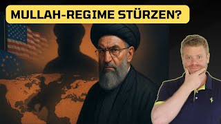 Mullah-Regime stürzen?