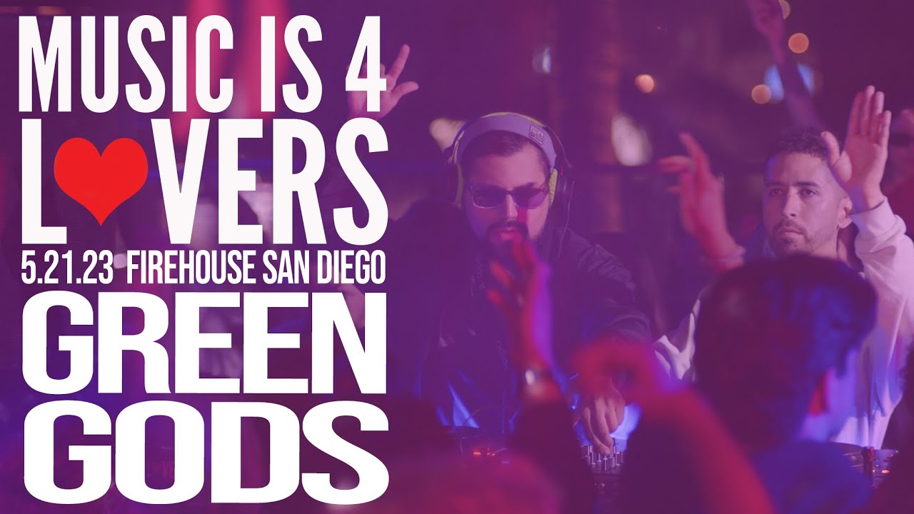 Green Gods [Edû b2b Nyto] Live at Music is 4 Lovers [2023-05-21 @ FIREHOUSE, San Diego] [MI4L.com]