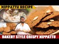 Perfect      crispy nippattu in bakery style  spicy nippattu 