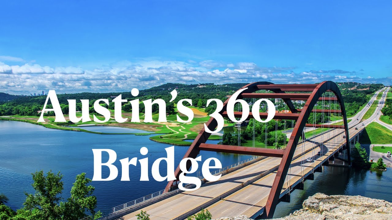 Austin's 360 Bridge - Pennybacker Bridge - YouTube
