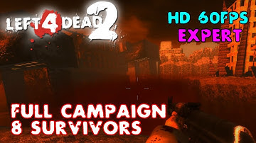 Left 4 Dead 2 – RUINS Full Campaign with 8 Survivors