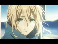 Violet Evergarden {Sad Edit}