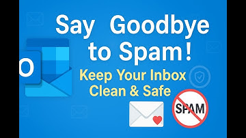 ⭐✅Say Goodbye to Spam! Outlook Junk Email Tips to Keep Your Inbox Clean & Safe 💌👇
