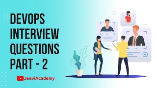 DevOps Interview Questions Part - 2 | Jeevisoft |