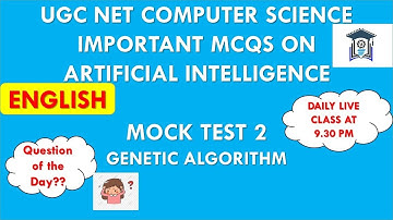 (Mock Test 2)  Computer Science | Genetic Algorithms | Soft Computing | Important MCQs