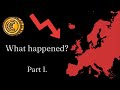 The great decline of europe part i